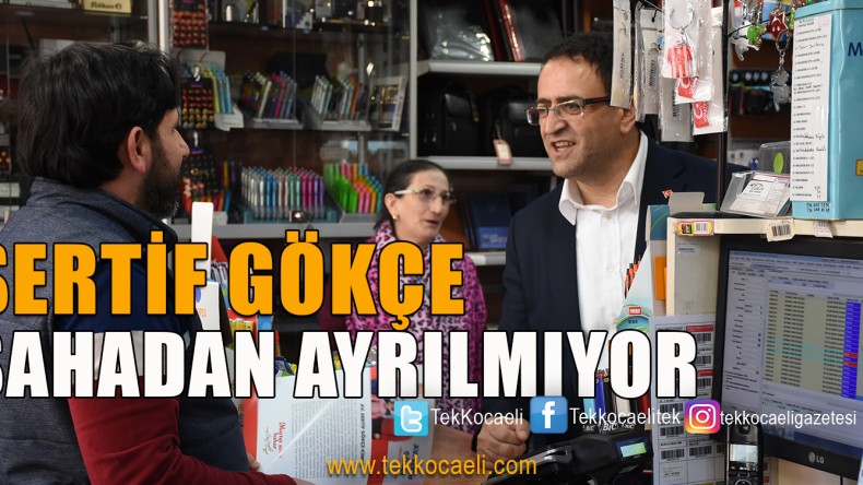 Sertif Gökçe’ye Yorulmak Yok