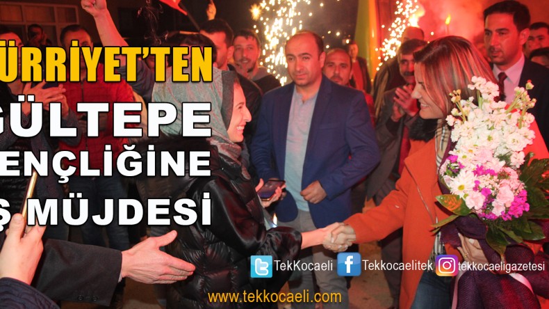 Hürriyet; Gültepe’li Gençleri İşsizlikten Kurtarmak İçin Çalışacağız