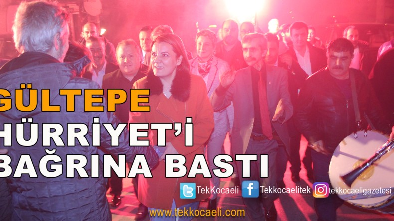 Hürriyet, Gültepe’de Başkan Gibi