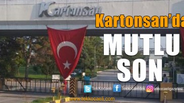 Kartonsan’da Anlaşma Tamam