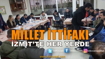 Millet İttifakı Meclis Üyesi Adayları Sahadan Ayrılmıyor