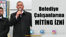 Belediye’de Miting İzni