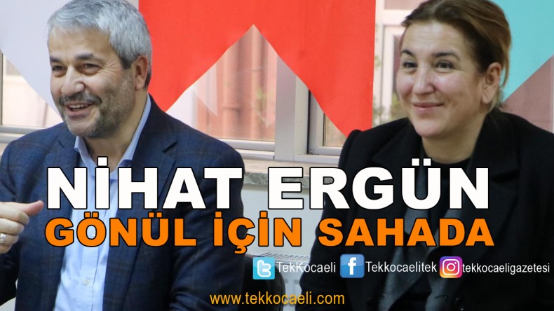 Nihat Ergun, Gönül’ün Çalışmalarına Katıldı