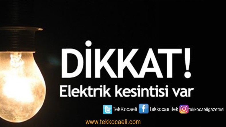 DİKKAT! Elektrikler Kesilecek