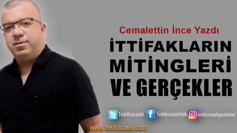 Cumhur ve Millet İttifakı Mitinglerine Dair..