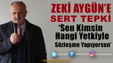Zeki Aygün’e Büyük Tepki