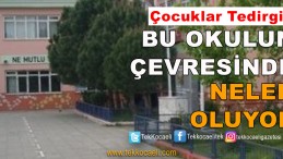 Çocuklar Korkmuş, Veliler Tedirgin Olmuş