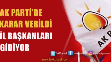 Ak Parti’de İl Başkanı’nın Kaderi Belli Oldu Mu?