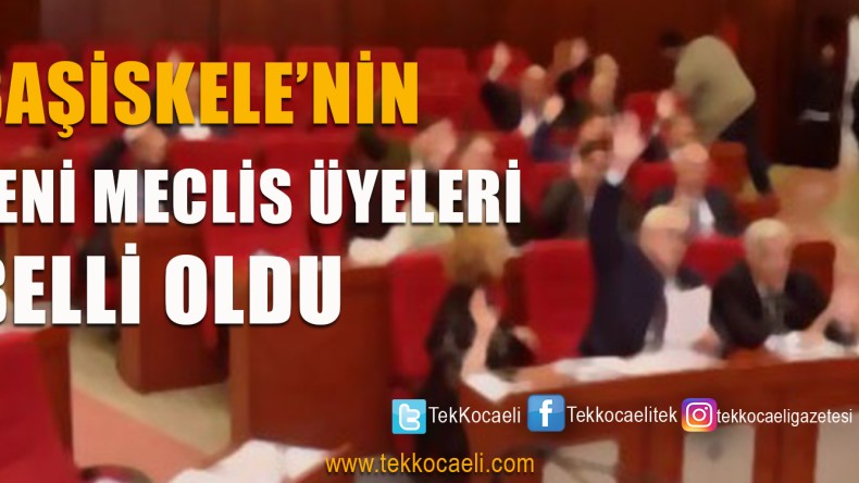 İşte Başiskele Belediye Meclis Üyeleri