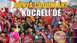 Dünya Çocukları Kocaeli’yi Renklendirdi