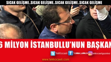 İstanbul’un Başkanı Ekrem İmamoğlu