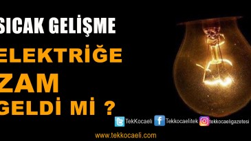 Elektriğe Zam Geldi mi?