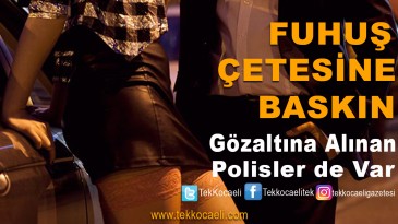 Fuhuş Çetesine Dev Operasyon