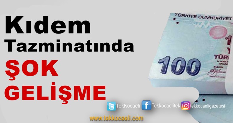 Kıdem Tazminatı’nda Gelişme; Kimse Beklemiyordu