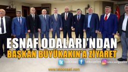 Başkan Büyükakın, Esnaf Odalarını Kabul Etti