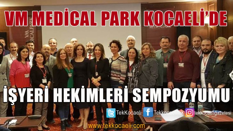 VM Medical Park Kocaeli Hastanesi’nde Sempozyum