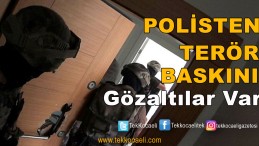 DEAŞ Üyelerine Polis Baskını