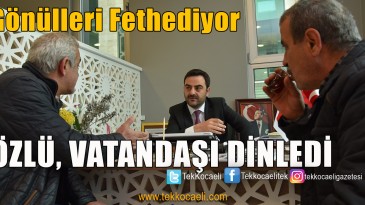 Başkan Özlü Başiskeleliler’in Gönlünü Fethediyor