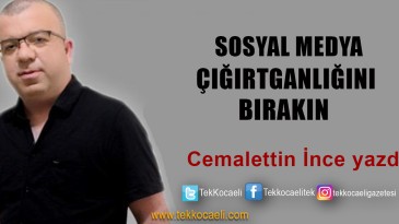 Sosyal Medya Çığırtganlığını Bırakın