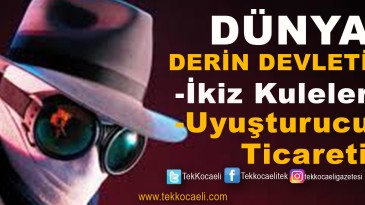 Dünya Derin Devleti’ni Anlattı