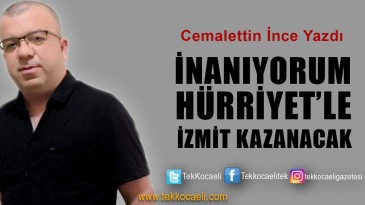İnanıyorum Başkanım, İzmit Kazanacak