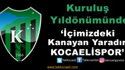 Kocaelispor’un Kuruluş Yıldönümü’nde Öyle Bir Şey Paylaştı ki..