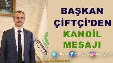Çayırova Belediye Başkanı Çiftçi’den Kandil Mesajı