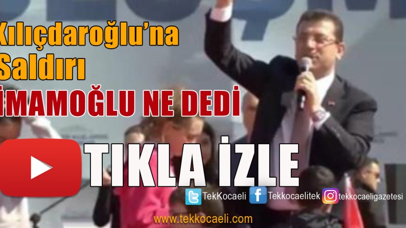 Ekrem İmamoğlu İstanbul Mitingi Tıkla İzle