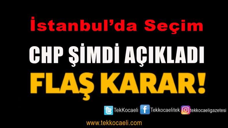 YSK Kararı Sonrası CHP’den Flaş Adım