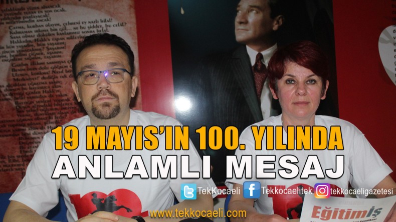 Eğitim İş 1 Nolu Şube’den 19 Mayıs Mesajı