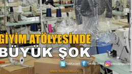 Emniyet’ten Giyim Atölyesinde Denetim