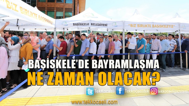 Başiskele’de Bayramlaşma Günü Belli Oldu