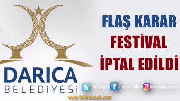 Darıca’da Geleneksel Festival İptal Edildi