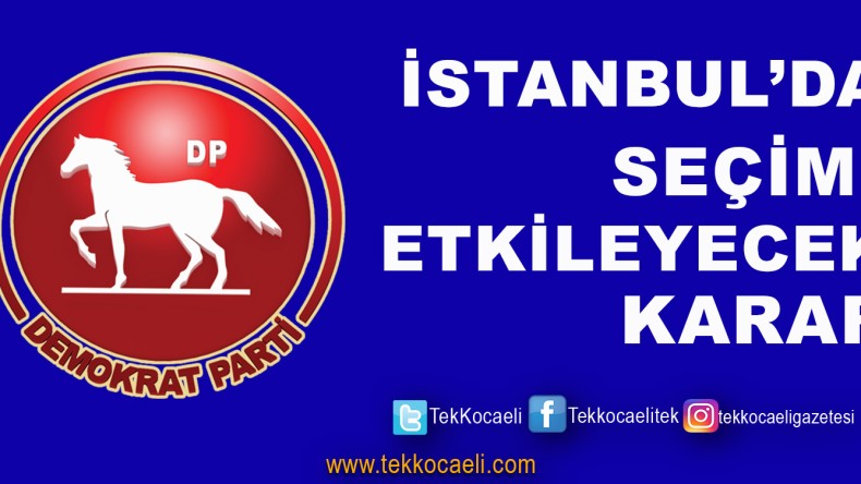 İstanbul’da 22.500 Oy Almıştı, Kararını Verdi