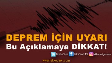 Bu Deprem Açıklamasına Dikkat !