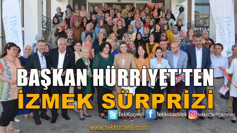 Başkan Hürriyet, İZMEK Kursiyeri Olacak
