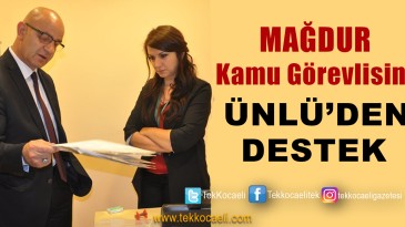 Kamu Görevlisi, Haksız Uygulamalara Maruz Kalmış