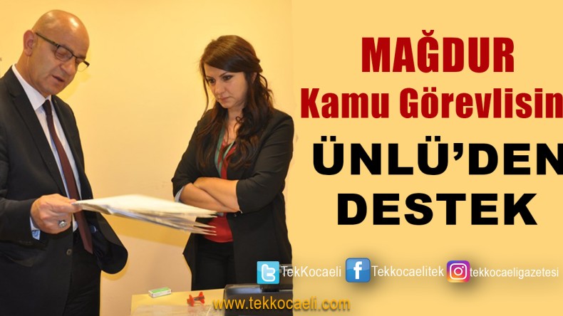 Kamu Görevlisi, Haksız Uygulamalara Maruz Kalmış