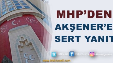 MHP’den Akşener’e Sert Yanıt