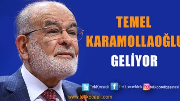 Saadet Partisi Lideri Geliyor