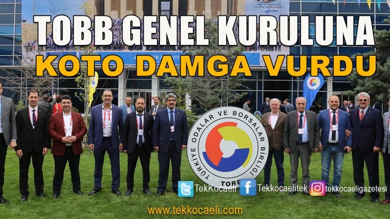 TOBB 75. Genel Kurluna, KOTO Heyeti Damga Vurdu