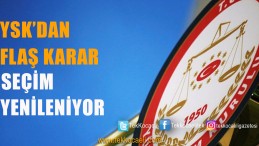SON DAKİKA! YSK’dan Seçim Yenileme Kararı