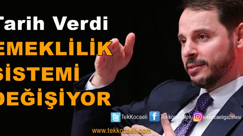 Emeklilik Sisteminde Değişiklik