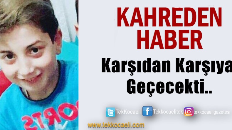 11 Yaşındaki Batuhan’ın Ölümü Yasa Boğdu