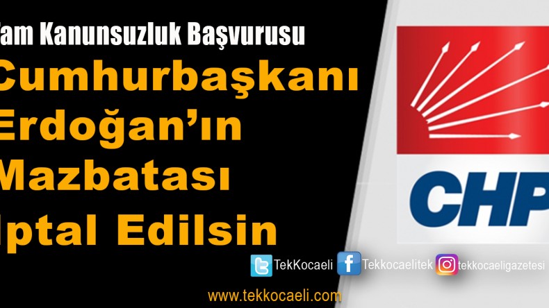 CHP: Bir Şeyler Olduysa Eğer, 24 Haziran’da da Oldu