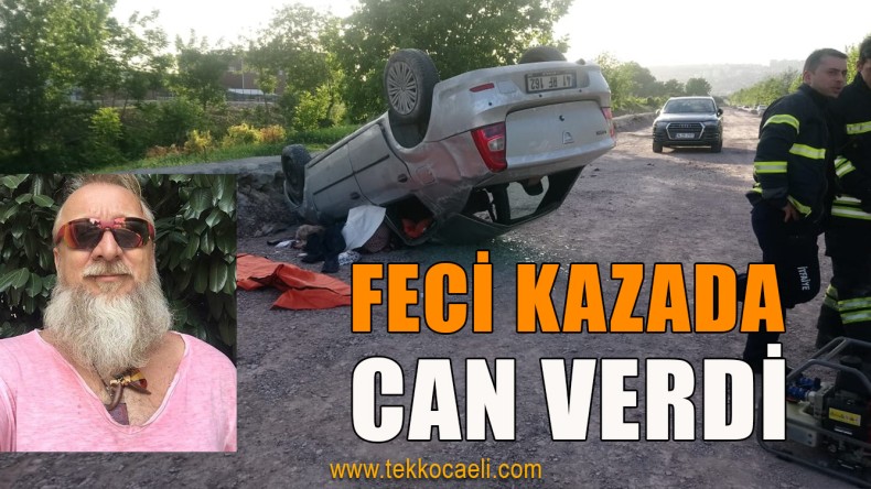 Acı Haber; Kazada Can Verdi