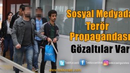 Terör Propagandasına Gözaltı