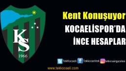 Kocaelispor’da Bunlar Konuşuluyor