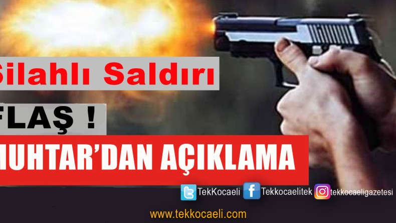 İzmit’te Silahlı Saldırı