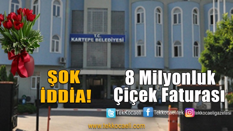Kartepe Beleidyesi’nde 8 Milyonluk Çiçek Faturası İddiası